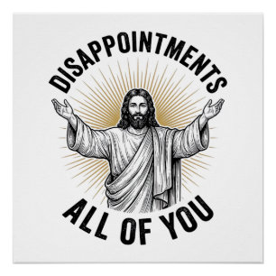 Enttäuschungen euch alle Vintage religiöse Bluse Poster
