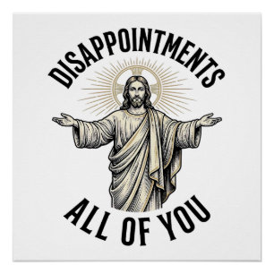Enttäuschungen euch alle Vintage religiöse Bluse Poster