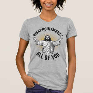 Enttäuschungen euch alle Vintage religiöse Bluse T-Shirt