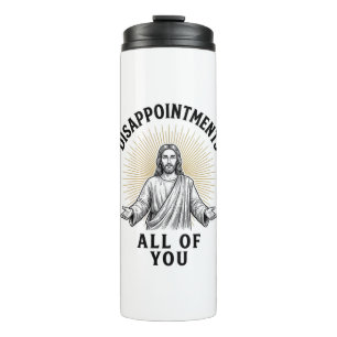 Enttäuschungen euch alle Vintage religiöse Bluse Thermosbecher