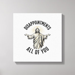Enttäuschungen euch alle Vintage religiöse Shirt Leinwanddruck