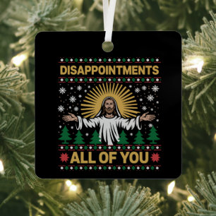 Enttäuschungen euch allen Jesus Weihnachten Hässli Ornament Aus Metall