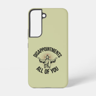 Enttäuschungen sarkastisch Sie alle Christlich Samsung Galaxy Hülle