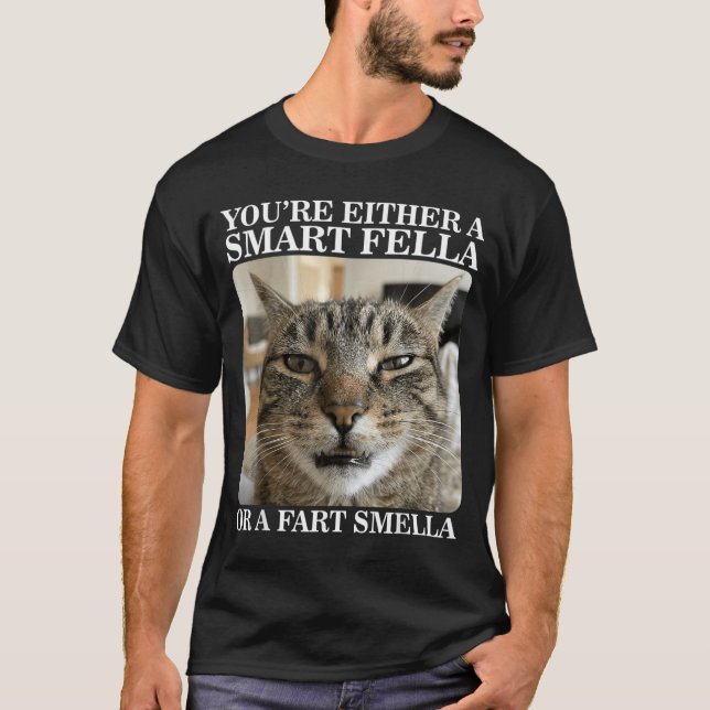 Entweder ein schlauer Kerl oder ein Furz-Riecher L T-Shirt (Vorderseite)