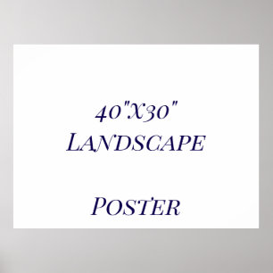 Entwerfen Sie Ihr eigenes 40"x30" Poster