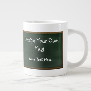 Entwerfen Sie Ihre eigene Chalkboard-Tasse Jumbo-Tasse