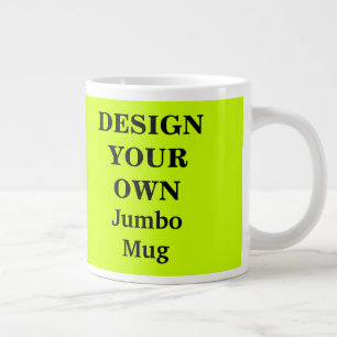 Entwerfen Sie Ihre eigene Jumbo-Tasse - fluoreszie