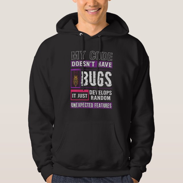 Entwickler Mein Code hat kein Bugs Funny Coding Hoodie (Vorderseite)