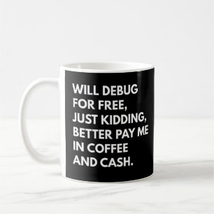Entwickler und Programmierer witziges Debugging-Sp Kaffeetasse