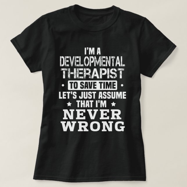 Entwicklungstherapeut T-Shirt (Design vorne)