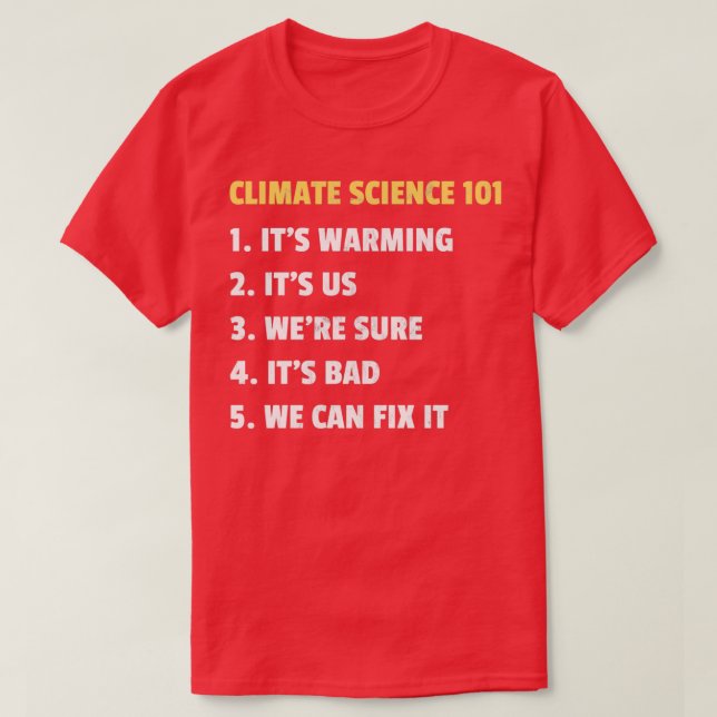 Entwurf der Klimawissenschaft 101 T-Shirt (Design vorne)