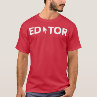 Entwurf eines Editors T-Shirt