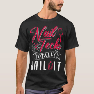 Entwurf eines Nageltechnikers für einen Manikurist T-Shirt