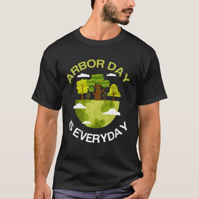 environmental awareness Tree Planting Arbor Day Ev T-Shirt (Vorderseite)