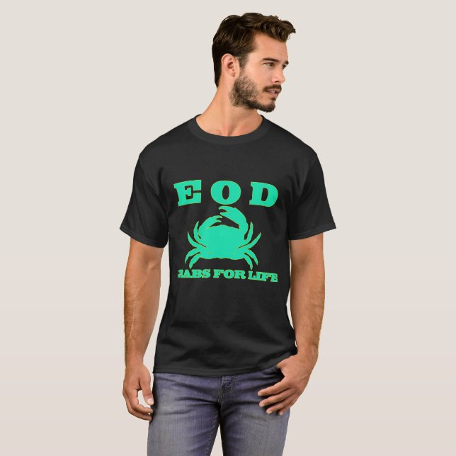 Eod-Krabben für das Leben! T-Shirt (Vorne ganz)