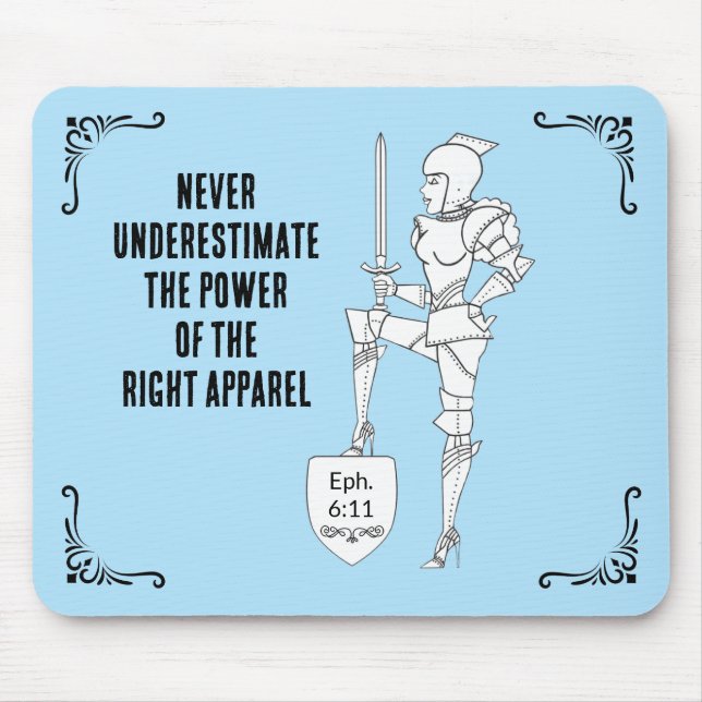 "EPH 6:11" The Power of the Right Apparel Mousepad (Vorne)