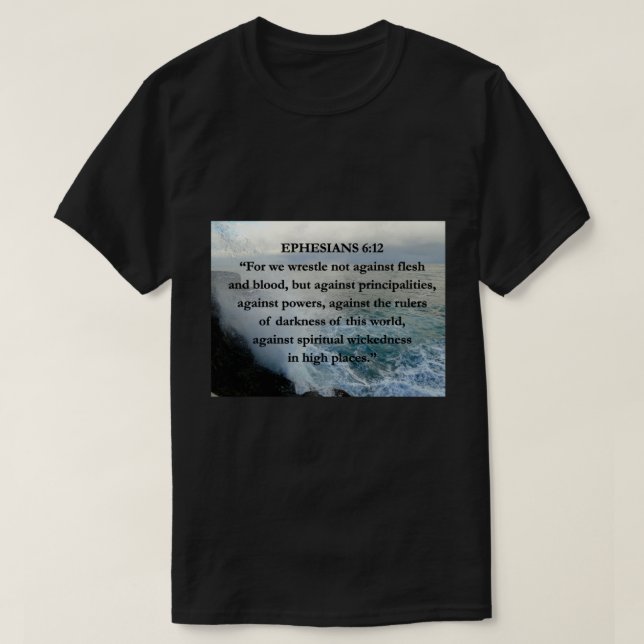 EPH 6:12 Zitat von Fleisch- und Blutbibel Wasserla T-Shirt (Design vorne)