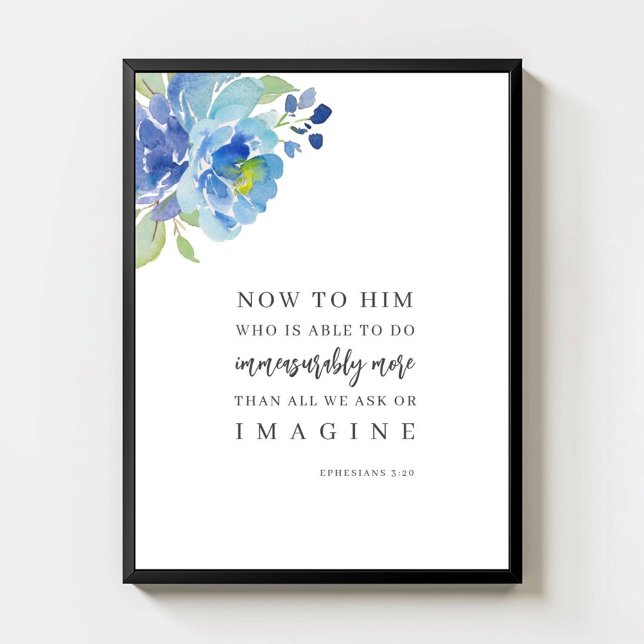 Epheser 3:20 Wasserfarbe Blau Florales Bibelvers  Poster (Von Creator hochgeladen)