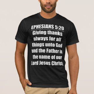 Epheser 5:20 Immer Dankbar T-Shirt