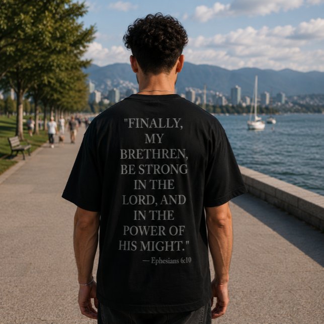 Epheser 6:10 T-Shirt | Stark im Herrn sein  (Von Creator hochgeladen)