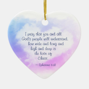 Ephesianer 3:18 Wie groß und tief ist die Liebe Ch Keramik Ornament