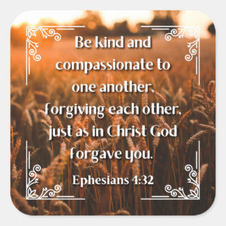 Ephesianer 4:32 Quadrataufkleber Quadratischer Aufkleber