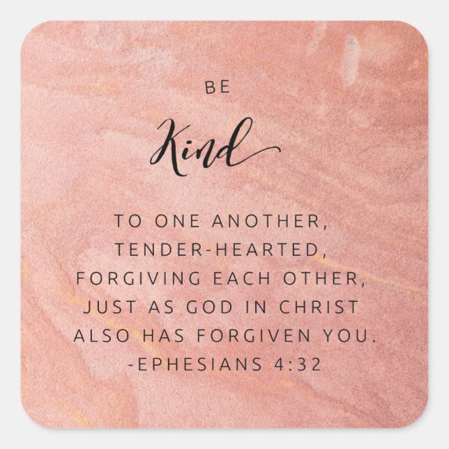 Ephesianer 4:32 quadratischer aufkleber (Vorderseite)