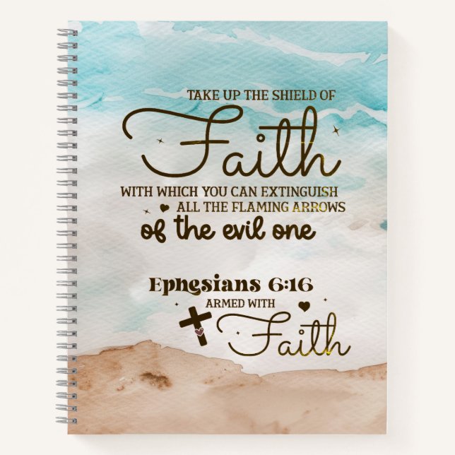 Ephesianer 6:16 nehmen den Schild der Glaubensbibe Notizbuch (Vorderseite)