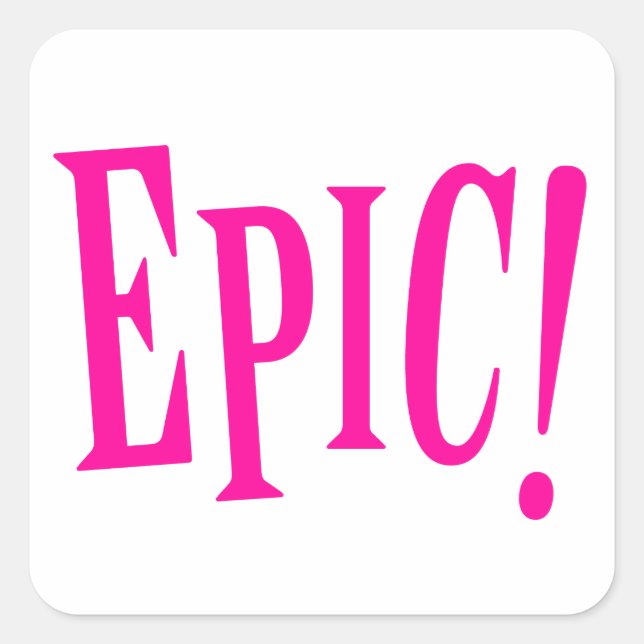 Epic Girl Power Hot Pink Quadratischer Aufkleber (Vorderseite)