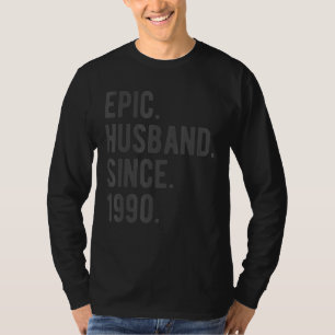 Epic Husband seit 1990 32 Hochzeitstag für T-Shirt