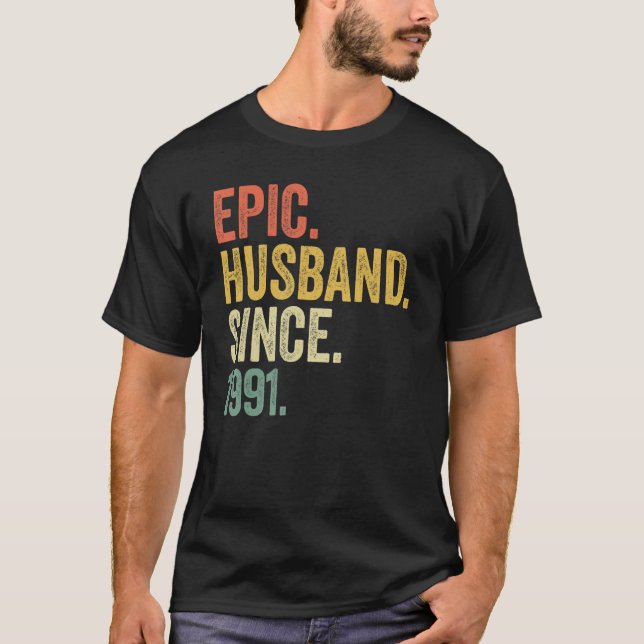 Epic Husband Seit 1991 32 Jahre 32. Wedding Anni T-Shirt (Vorderseite)