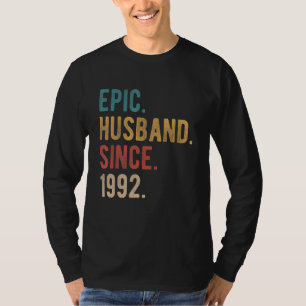 Epic Husband Seit 1992 30. Hochzeitstag F T-Shirt
