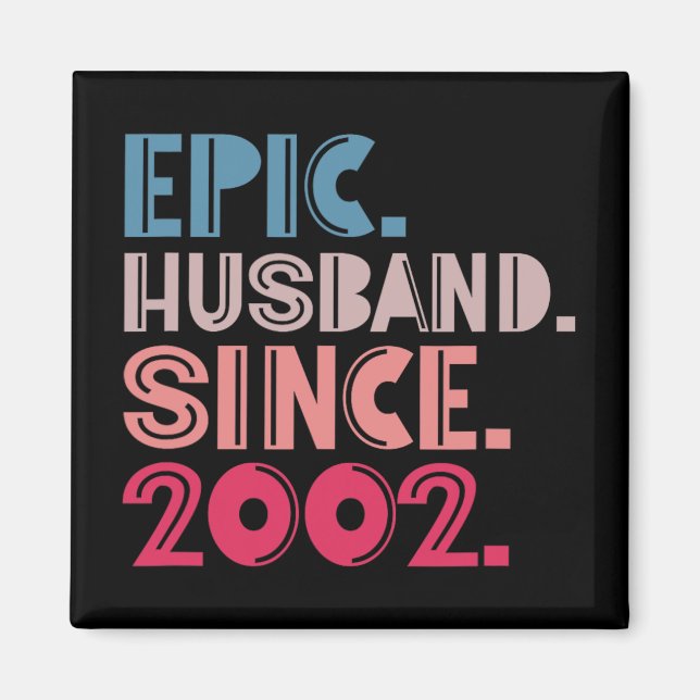 Epic Husband Seit 2002 20. Hochzeitstag Magnet (Vorne)