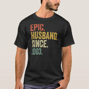 Epic Husband Seit 2003 20 Jahre 20. Wedding Anni T-Shirt