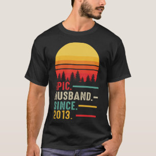 Epic Husband Seit 2013 glücklicher Jahrestag T-Shirt