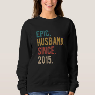 Epic Husband Seit 2015 7. Hochzeitstag Sweatshirt