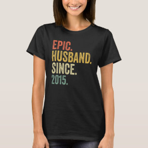 Epic Husband Seit 2015 8 Jahre 8. Hochzeit Annive T-Shirt