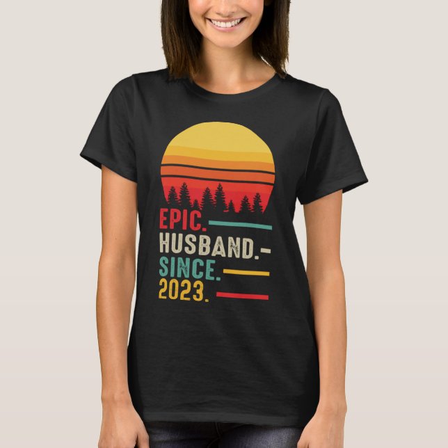 Epic Husband Seit 2023 glücklicher Jahrestag T-Shirt (Vorderseite)
