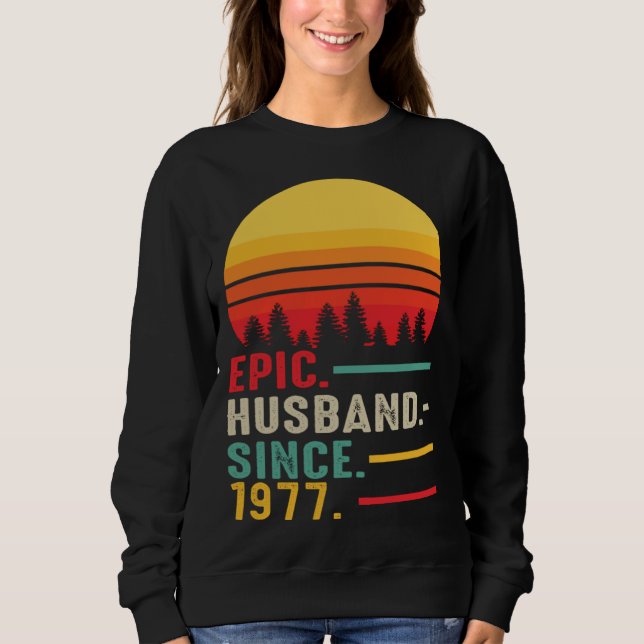 Epic Husband Since 1977 Happy Anniversary Sweatshirt (Vorderseite)