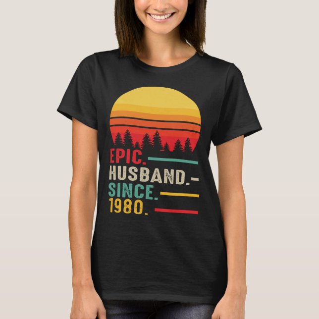 Epic Husband Since 1980 Happy Anniversary T-Shirt (Vorderseite)