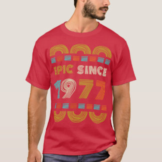 Epic Seit 1977 Geburtstagsgeschenk Familie BbayGif T-Shirt