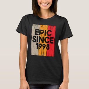 Epic Seit 1998 25. Geburtstag Grafik Design T-Shirt