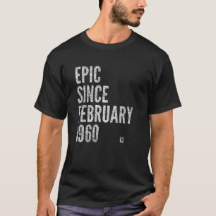EPIC SEIT FEBRUAR 1960 62. Geburtstag T-Shirt