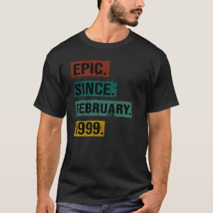 Epic Seit Februar 1999 Geburtstag Retro 24. Shirt