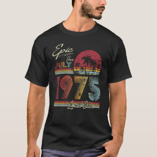 Epic Seit Juli 1975 47 Jahre 47. Geburtstag T-Shirt