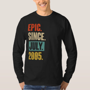 Epic Seit Juli 2005 17 Jahre alt 17. Geburtstag Gi T-Shirt