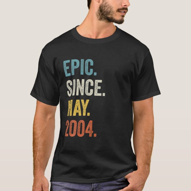 Epic Seit Mai 2004 18. Geburtstag T-Shirt (Vorderseite)