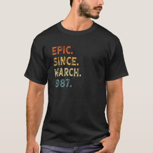 Epic Seit März 1987 35 Jahre alt 35 Jahre Geburtst T-Shirt
