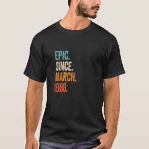 Epic Seit März 1988 35. Geburtstag T-Shirt