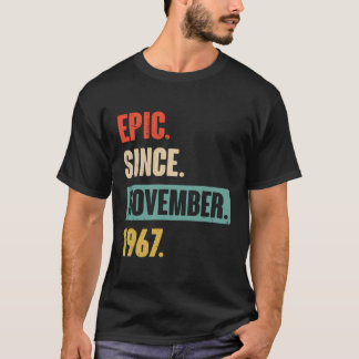 Epic Seit November 1967 - Funny 56. Geburtstag 56 T-Shirt
